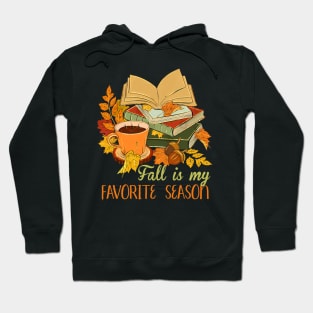 Fall Is My Favorite Season Autumn Vibes Book Leaves Women Hoodie